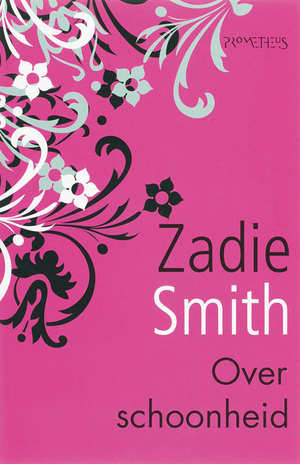 Over schoonheid Zadie Smith